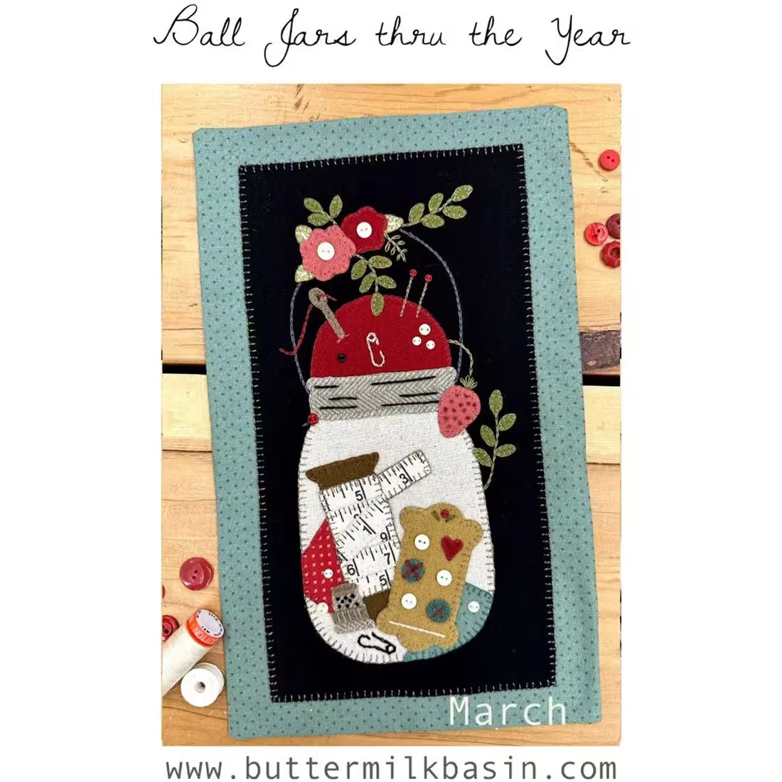 Photo of Ball Jar's Thru The Year March in Wool Applique from Buttermilk Basin