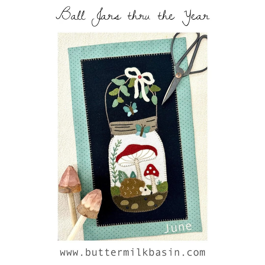 Photo of Ball Jar's Thru The Year June in Wool Applique from Buttermilk Basin